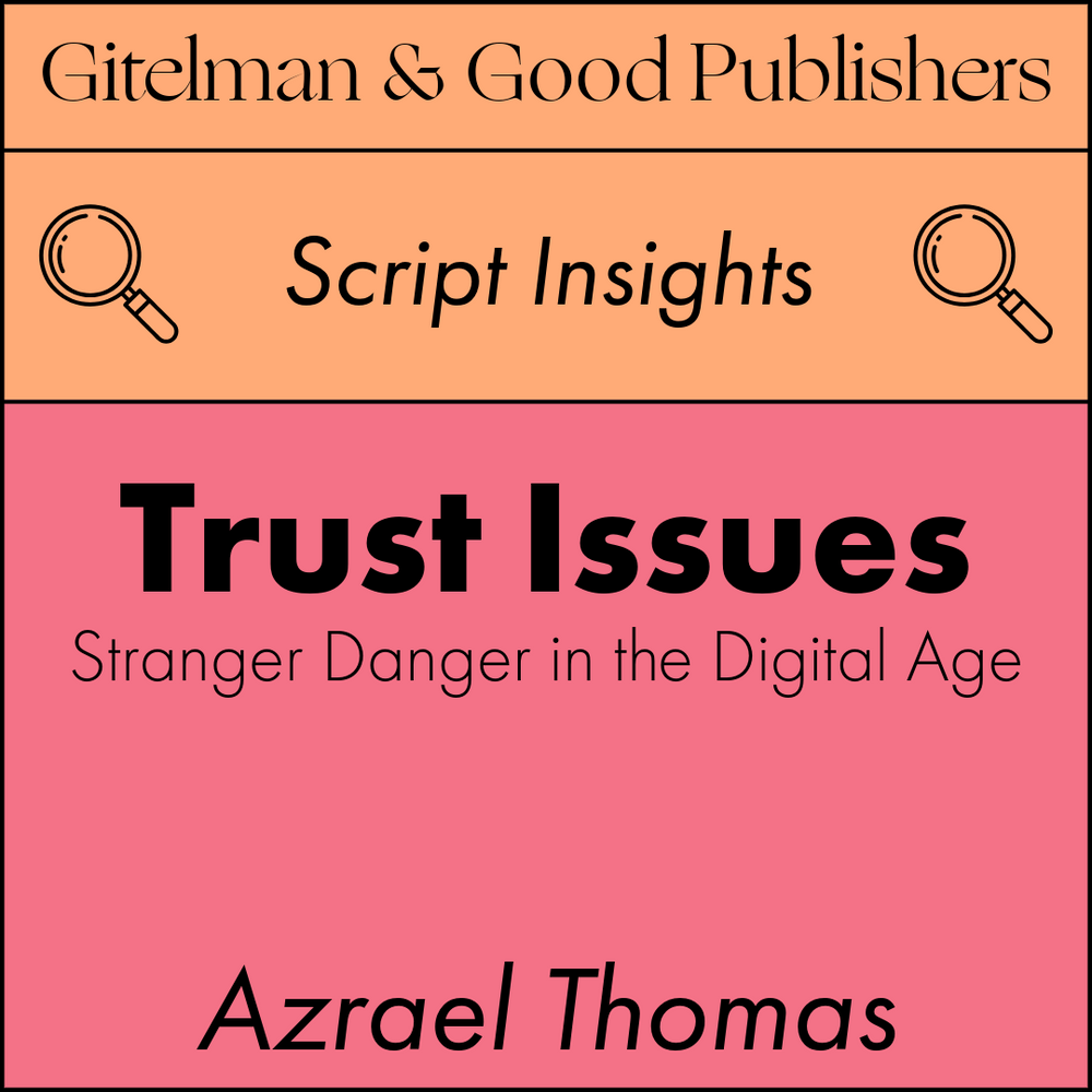 Trust Issues: Stranger Danger in the Digital Age