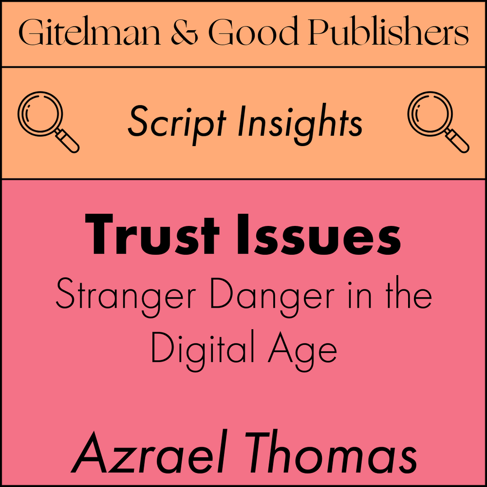 Trust Issues: Stranger Danger in the Digital Age