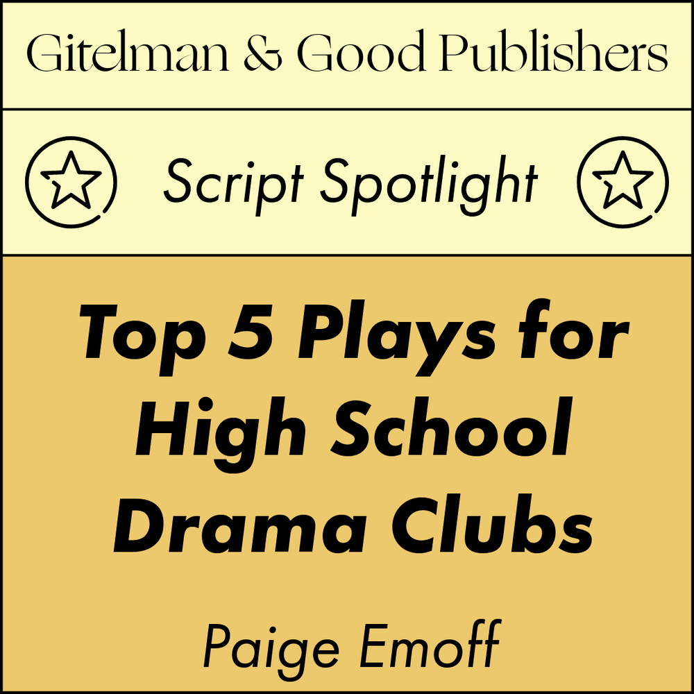 Top 5 Plays for High School Drama Clubs