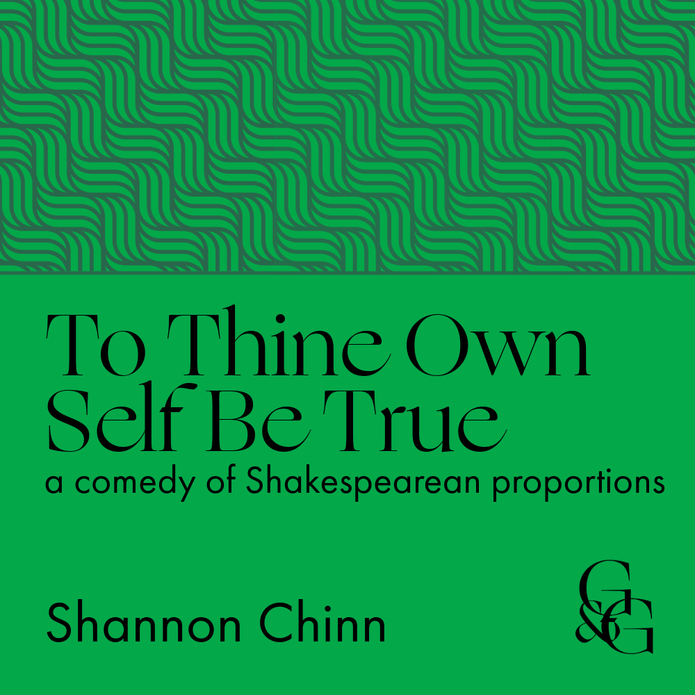 A family comedy coming of age play for high schools titled To Thine Own Self Be True, by Shannon Chinn, from Gitelman & Good Publishers
